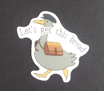 Let's Get This Bread Mailman Goose Novelty Sticker 2'' x 2.18'' (AM)