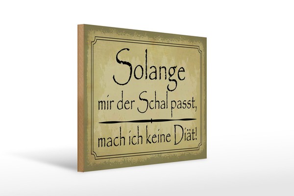 Holzschild Spruch 30X40 Cm Keine DiäT Solange Der Schal Passt Deko Schild-image