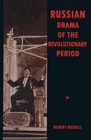 Robert Russell | Russian Drama Of The Revolutionary Period | Taschenbuch (1988)