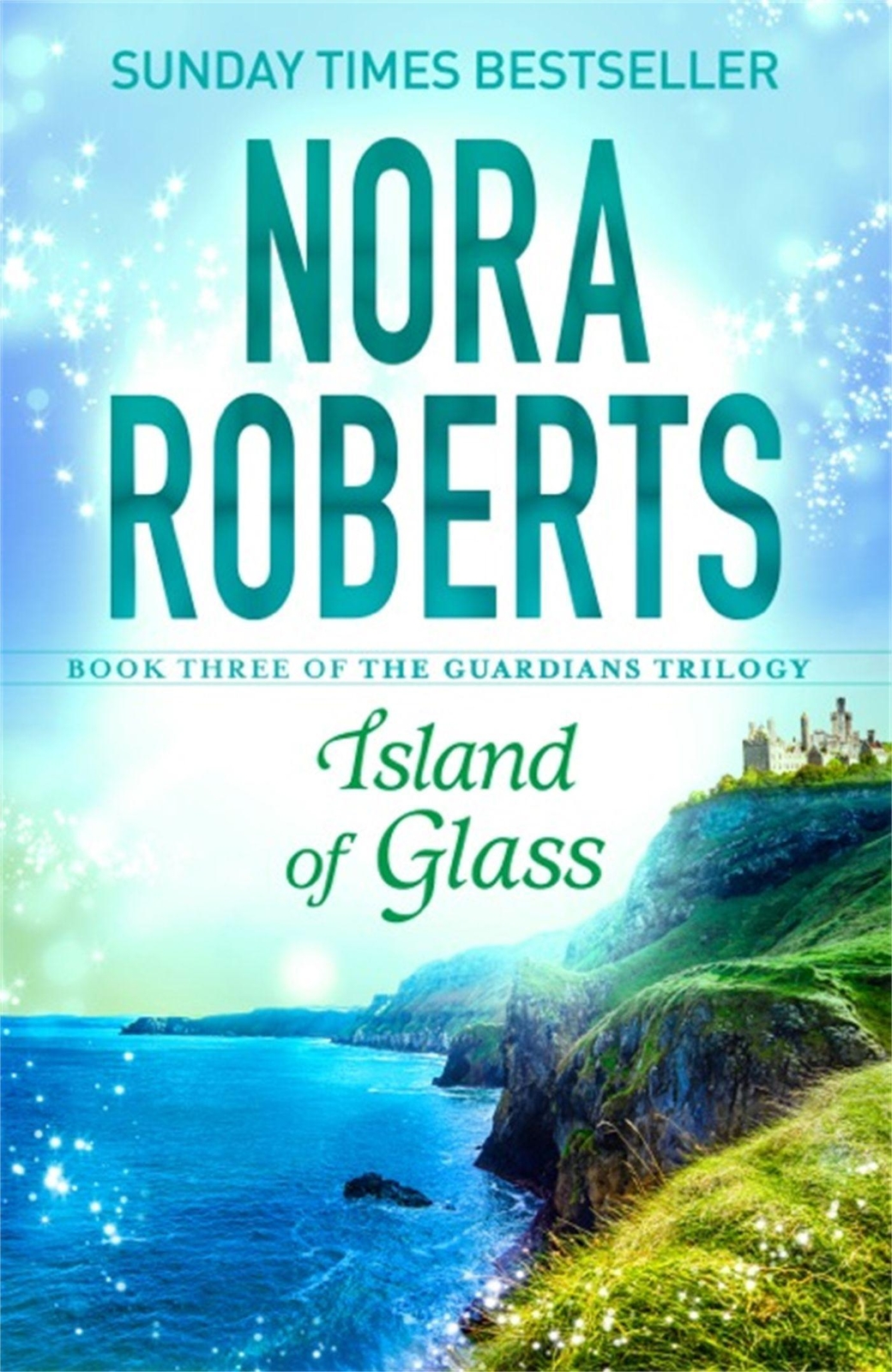 Thumbnail - Island Of Glass | Nora Roberts | Taschenbuch | Guardians Trilogy | 342