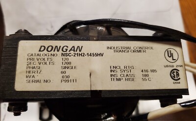 Dongan transformer NSC-21H2-1455HV  Pri 120V / sec 1200 V KVA .030
