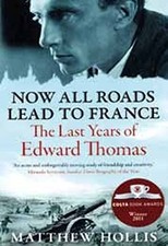 Now All Roads Lead to France - Hollis, Matthew