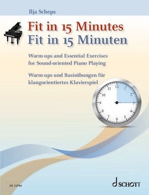 Fit in 15 Minutes piano (easy - advanced) Scheps Warm-ups and Essential Exercise