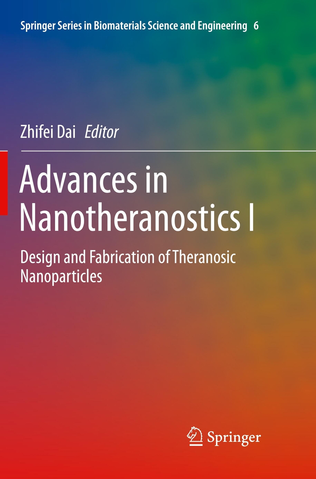 Thumbnail - Advances In Nanotheranostics I | Zhifei Dai | Taschenbuch | Paperback