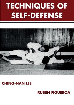 The Techniques of Self-Defense Ching-Nan Lee (u. a.) Taschenbuch Englisch 2023