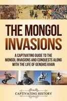 The Mongol Invasions | Captivating History | Taschenbuch | Englisch | 2019