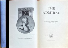 THE ADMIRAL George Dewey by Laurin Healy Luis Kutner 1944 1st Ed Navy Book RARE