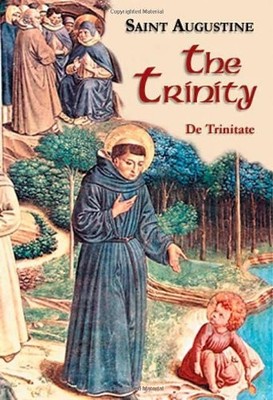 The Trinity by Saint Augustine