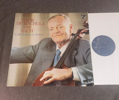  Philips 6833 166 ed1 Tibor de Machula: Bach: Suites for violoncello 5, 6. MINT