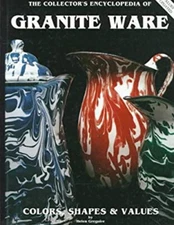 Collector's Encyclopedia of Granite Ware Hardcover Helen Greguire