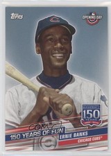 2019 Topps Opening Day 150 Years of Fun Ernie Banks #YOF-9 HOF 0q1p