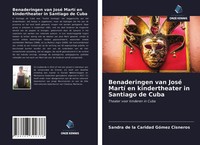 Sandra De La Caridad GóMez Cisneros | Benaderingen Van José Martí En...