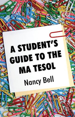 A Student's Guide to the MA TESOL - Paperback NEW Nancy 2009-08-12