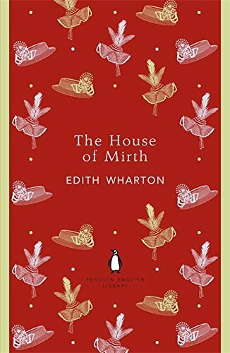 The House of Mirth (Penguin English Library) By Edith Wharton