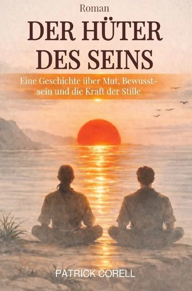 Der HüTer Des Seins Patrick Corell Taschenbuch 144 S. Deutsch 2026 epubli-image