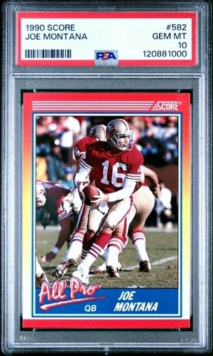 1990 SCORE ALL PRO #582 JOE MONTANA 49ERS HOF PSA 10