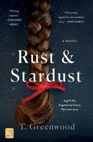 T. Greenwood | Rust & Stardust | Taschenbuch | Englisch (2022) | Griffin