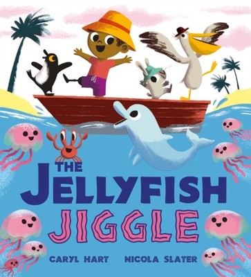 The Jellyfish Jiggle by Caryl Hart (Paperback Book)
