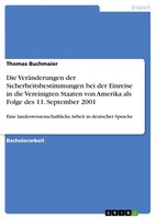 Die VeräNderungen Der Sicherheitsbestimmungen Bei Der Einreise In Die Vereinigt