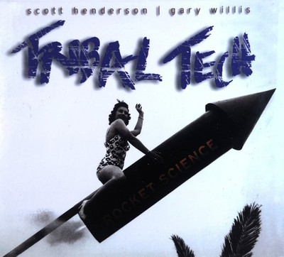 Tribal Tech - Rocket Science (2000) - CD Digipak - VG+ / NM - Henderson Willis -