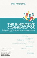 The Innovative Communicator | Putting The Soul Back Into Business Communication