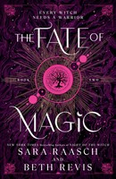 The Fate Of Magic | Sara Raasch (U. A.) | Englisch | Taschenbuch | 2024