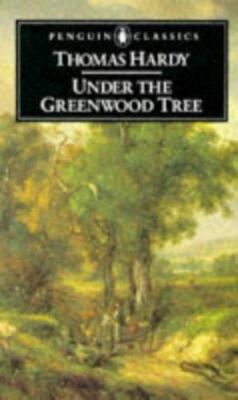 Under the Greenwood Tree (English Library) [Paperback] HARDY, THOMAS