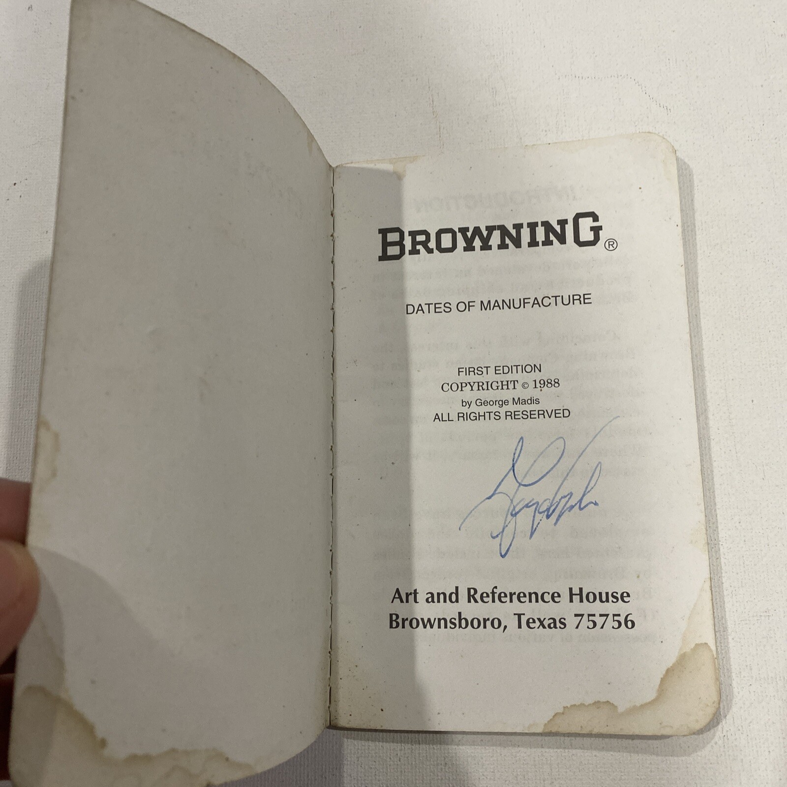 Browning Dates of Manufacture 1824 to Present; Madis SIGNED 1988