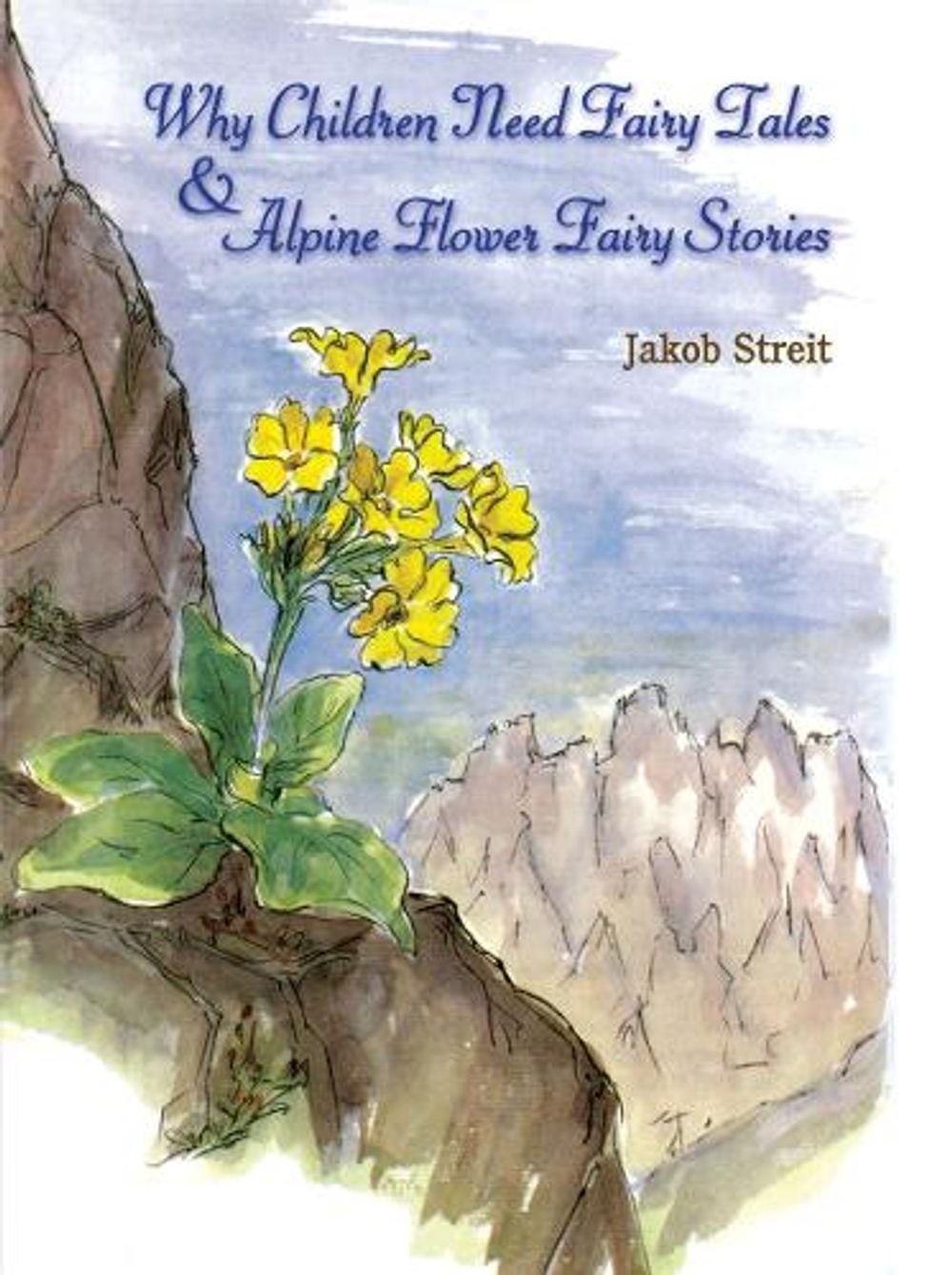 Why Children Need Fairy Tales & Alpine F - Image 6