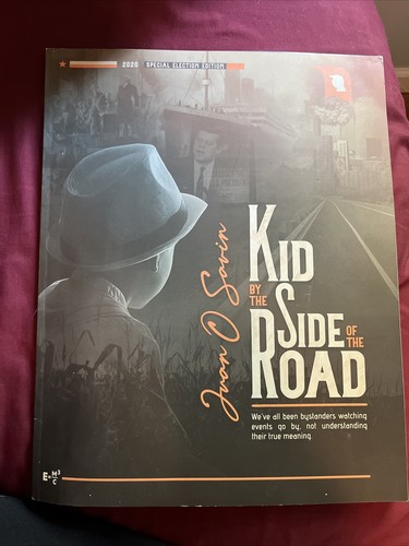 Kid By The Side of the Road - Juan O Savin JFK Jr Special 2020 Election