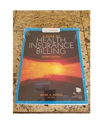 A Guide to Health Insurance Billing [with Premium Website, 2 Term 