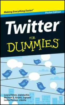 Twitter for Dummies by Fitton, Laura