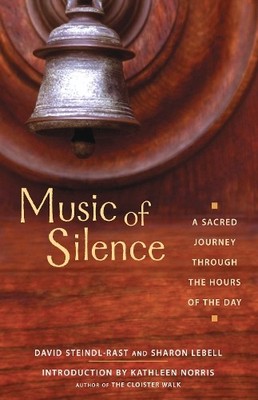Brother David Steindl-Rast Sharon Lebell Music of Silence (Taschenbuch)