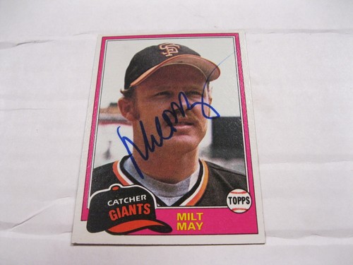 Milt May AUTOGRAPHED TOPPS BASEBALL CARD 1981