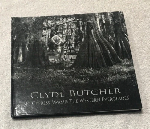 Clyde Butcher- Big Cypress Swamp The Western Everglades (2009)  SIGNED