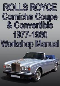 ROLLS ROYCE CORNICHE WORKSHOP MANUAL: 1977-1980 | eBay