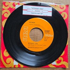 NILSSON Without You/Gotta Get Up 45 7" Record Vinyl NILSSON Without You/Gotta Get Up 45 7" Record Vinyl