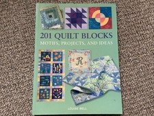 Quilt Blocks and Motifs Set 201 Projects and Ideas