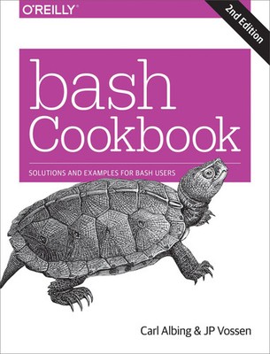 bash Cookbook 2e | Solutions and Examples for bash Users | Newham (u. a.) | Buch