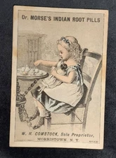 Trade Card Dr. Morse's Indian Root Pills WH Comstock Morristown NY Girl Doll Tea