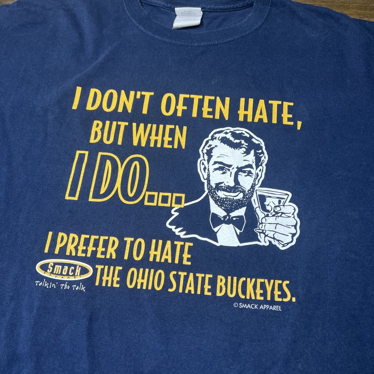 Oh How I Hate Ohio State T-Shirt - Navy Blue Tee For Michigan Fans (Sizes SM-5XL)