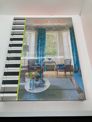 2010 1st Edition ''TRICIA GUILD: COLORS, PATTERNS, AND SPACE'' by Tricia Guild