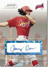 2006 COLBY RASMUS Autograph Rookie WHITE Auto RC #/10
