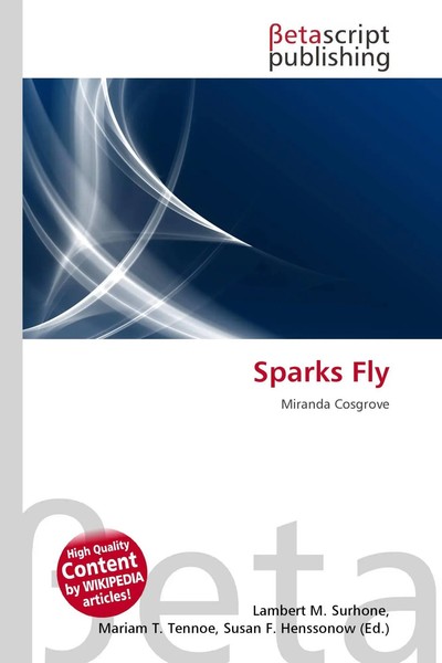 Lambert M. Surhone (U. A.) | Sparks Fly | Taschenbuch | Englisch (2026)-image