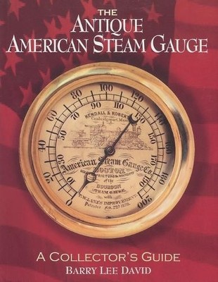 Barry Lee David The Antique American Steam Gauge (Taschenbuch)