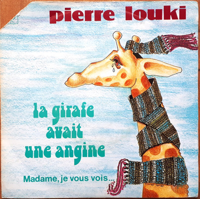 PIERRE LOUKI Die Giraffe hatte eine Angina TARDY 45T SP 1978 CBS 6396 VINYL NEU