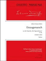 Einzugsmarsch O. Op. | Aus Der Operette Der Zigeunerbaron | Johann Strauss Jr.