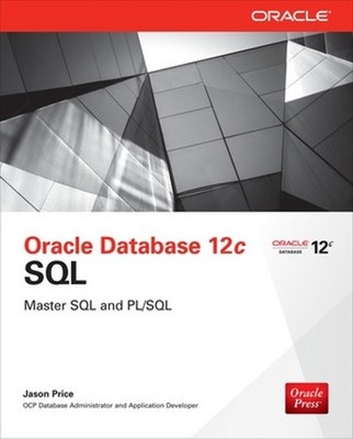 Oracle Database 12c SQL by Jason Price (English) Paperback Book