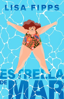 Estrella de mar / Starfish by Lisa Fipps (Spanish) Paperback Book