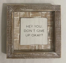 Adams & Co *RETIRED* 5" x 5" Bamboo Wood Framed Sign Hey You, Don't Give Up NWT